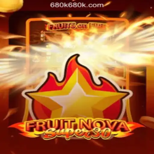 Discover the Excitement of FruitrNovaSupe30 at 680K.COM Online Casino Philippines