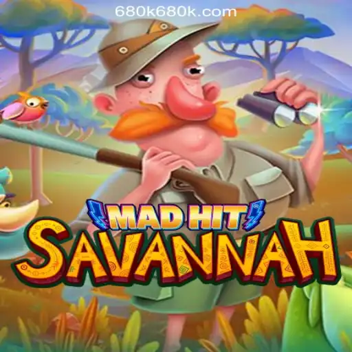MadHitSavannah: An Exciting Adventure and Its Role in 680K.COM Online Casino Philippines