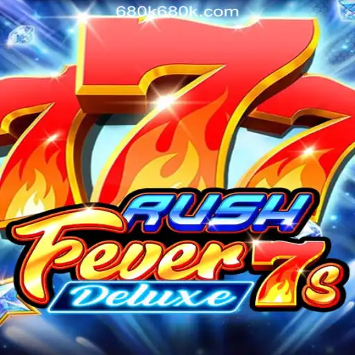 Unveiling RushFever7sDeluxe at 680K.COM Online Casino Philippines